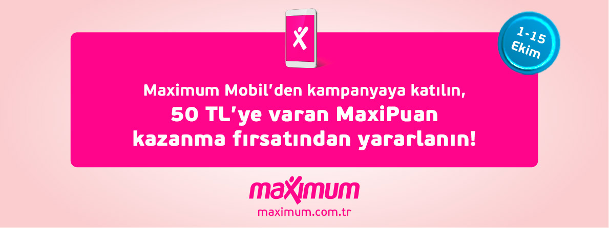 Maximum Mobil Den Kazandiran Maxipuan Kampanyasi N11 Com