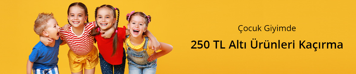 Çocuk Giyimde 250 TL Altı Ürünler 
