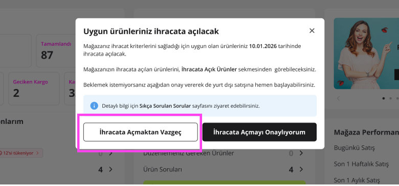 İhracata Açmaktan Vazgeç seçeneğinin bulunduğu ekran