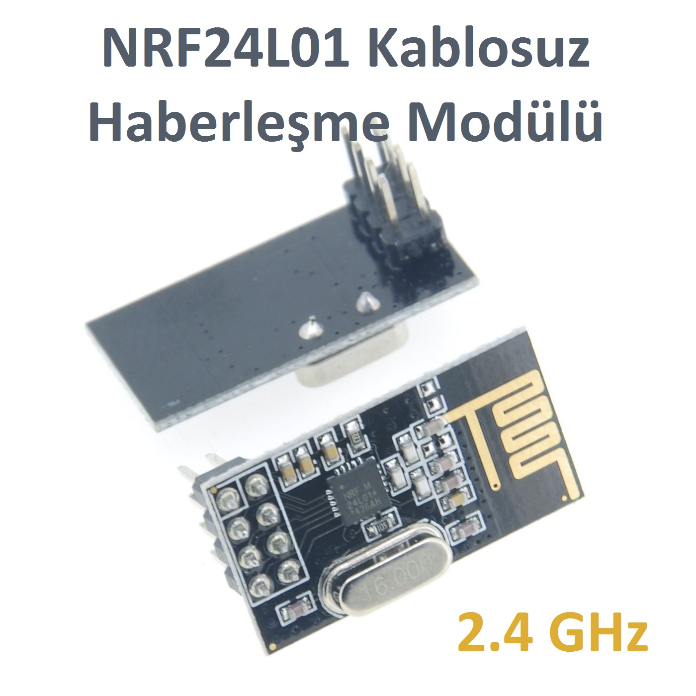 NRF24L01 2.4GHz Wireless Modül Kablosuz Arduino Raspberry Uyumlu