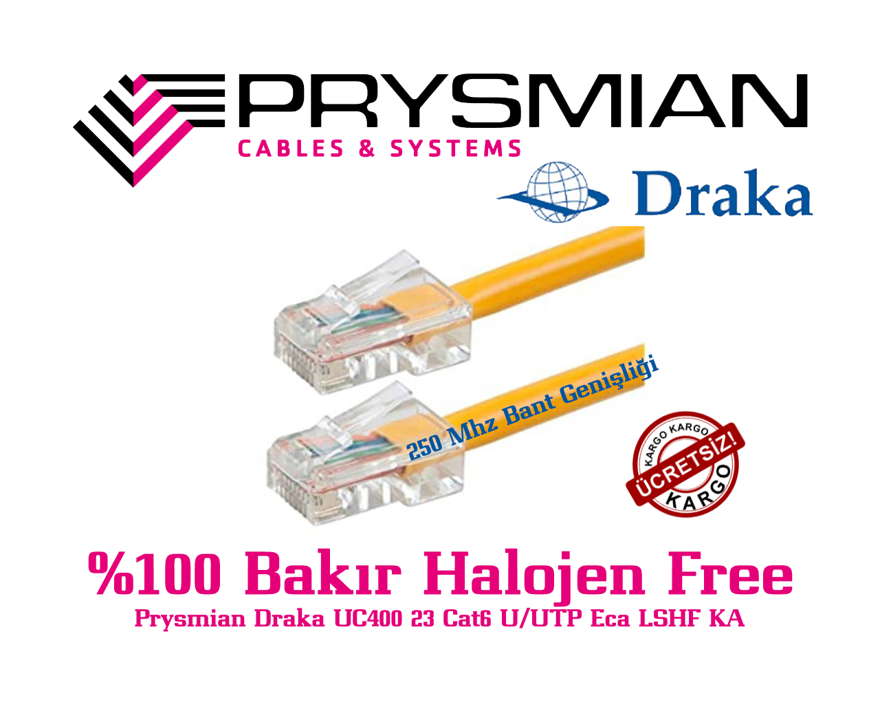 Draka Halojen Free Cat 6 Ethernet Kablosu %100 Bakır (Uçlar Dahil