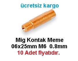 MIG Torch Kontak Meme 10'lu Paket 6X25mm M6 0.8mm