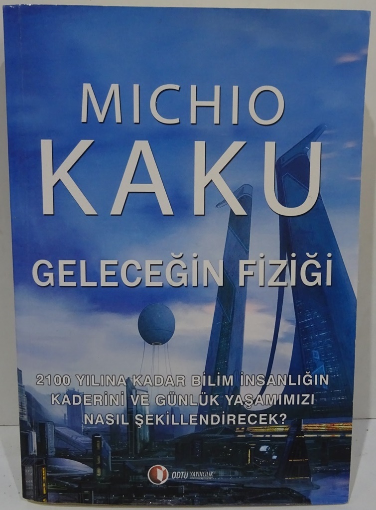 Gelecegin Fizigi Michio Kaku Nadir Kitap