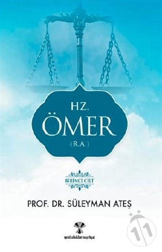 Hz. Ömer (R.A.) / 1. Cilt / Prof. Dr. Süleyman Ateş