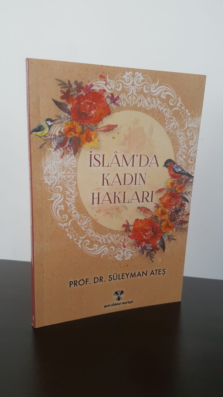 İslam’da Kadın Hakları / Prof. Dr. Süleyman Ateş