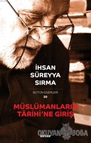 Müslümanların Tarihi'ne Giriş/Beyan Yayınları/İhsan Süreyya Sırma