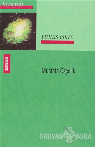 Yunus Emre/Beyan Yayınları/Mustafa Özçelik