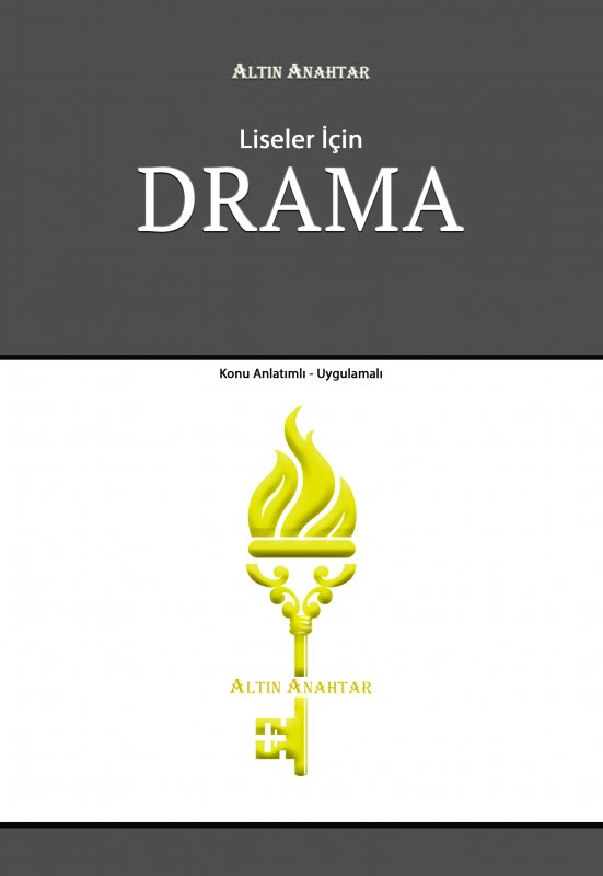 Altın Anahtar Yayınları Liseler İçin Drama Konu Anlatımlı-Uygulam