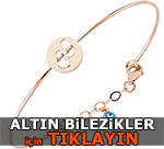Altın Bilezikler i&ccedil;in Tıklayınız